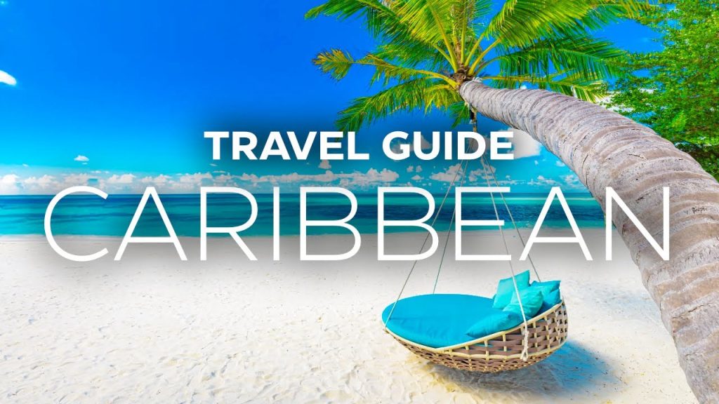Caribbean Travel | Most Beautiful Caribbean Islands 2023